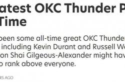 体育彩票-冠军+忠诚至上！美媒：最新雷霆队史十大巨星排名，亚历山大第一