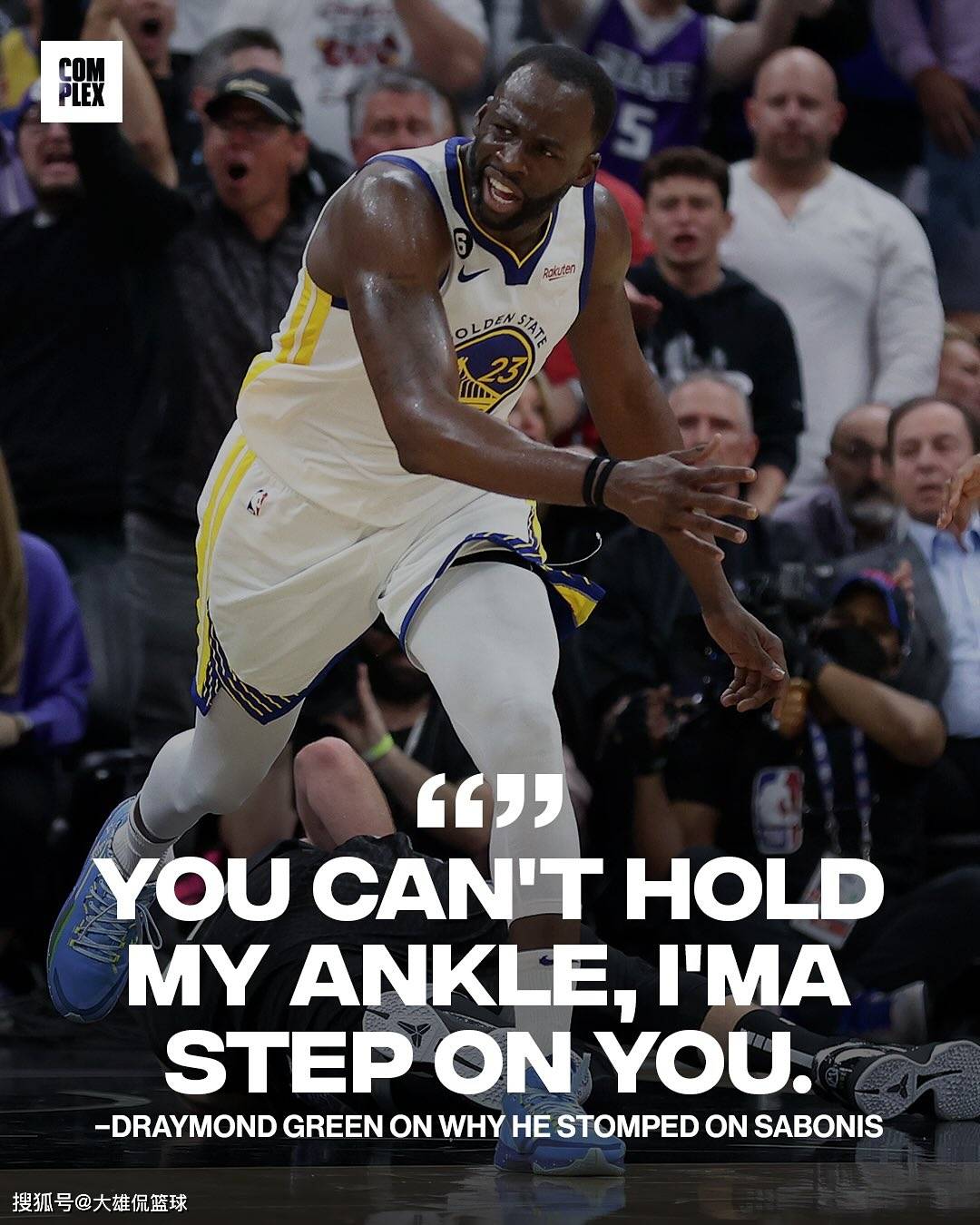 追梦格林时隔多年再谈踩踏萨博尼斯,他要抓我脚踝,不能怪我